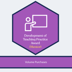 Development of Teaching Practice Award (Mentor) Volume Purchase